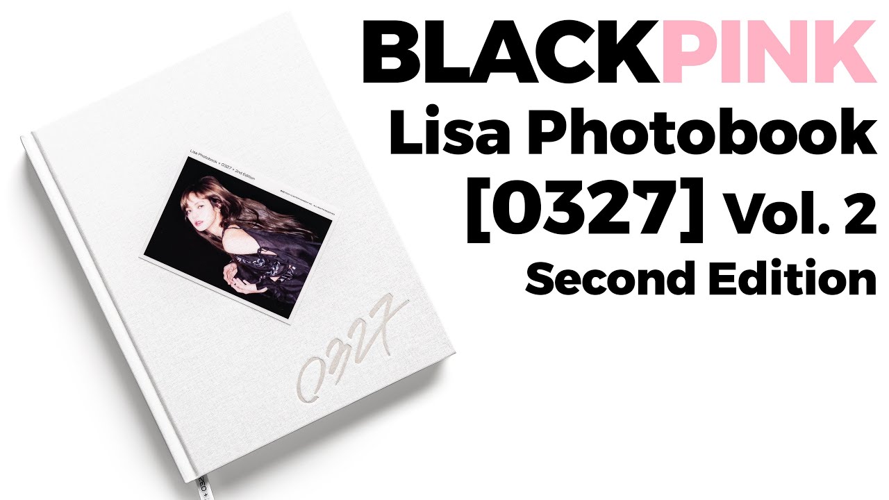 Unboxing / Blackpink Lisa Photobook [0327] Vol. 2 - Second Edition