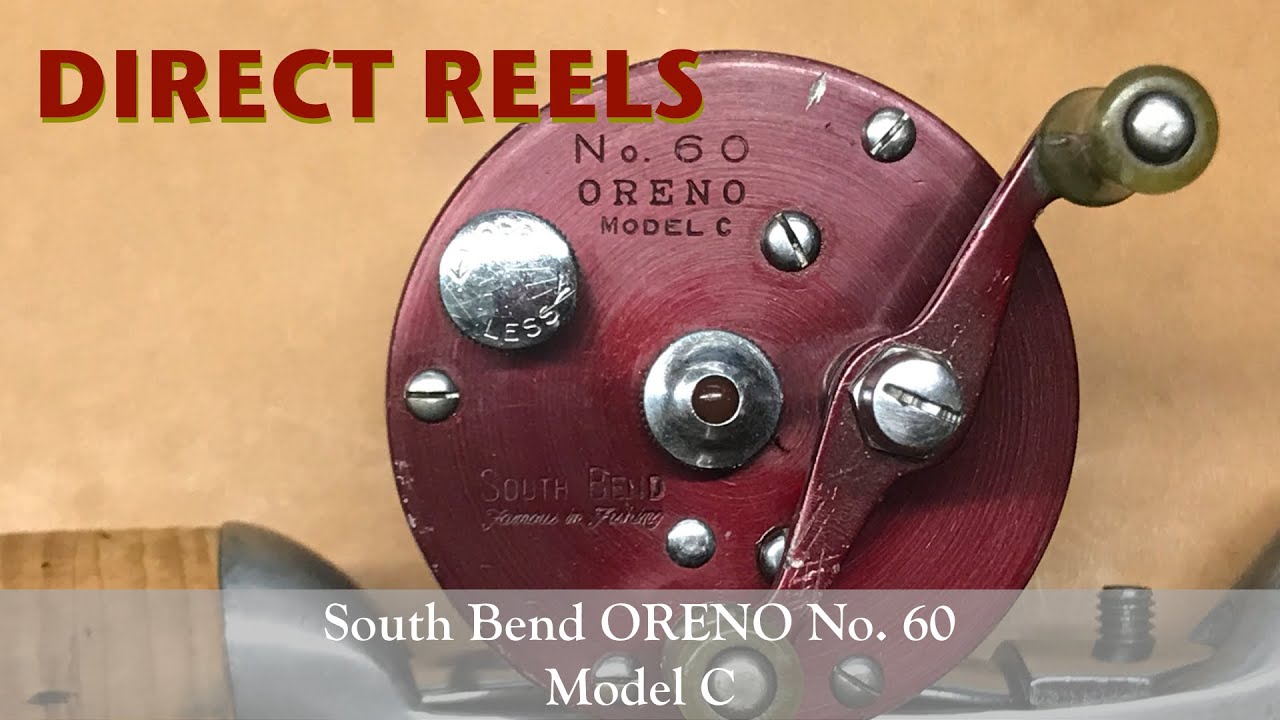 ダイレクトリール】South Bend ORENO No. 60 Model C [Direct Reel