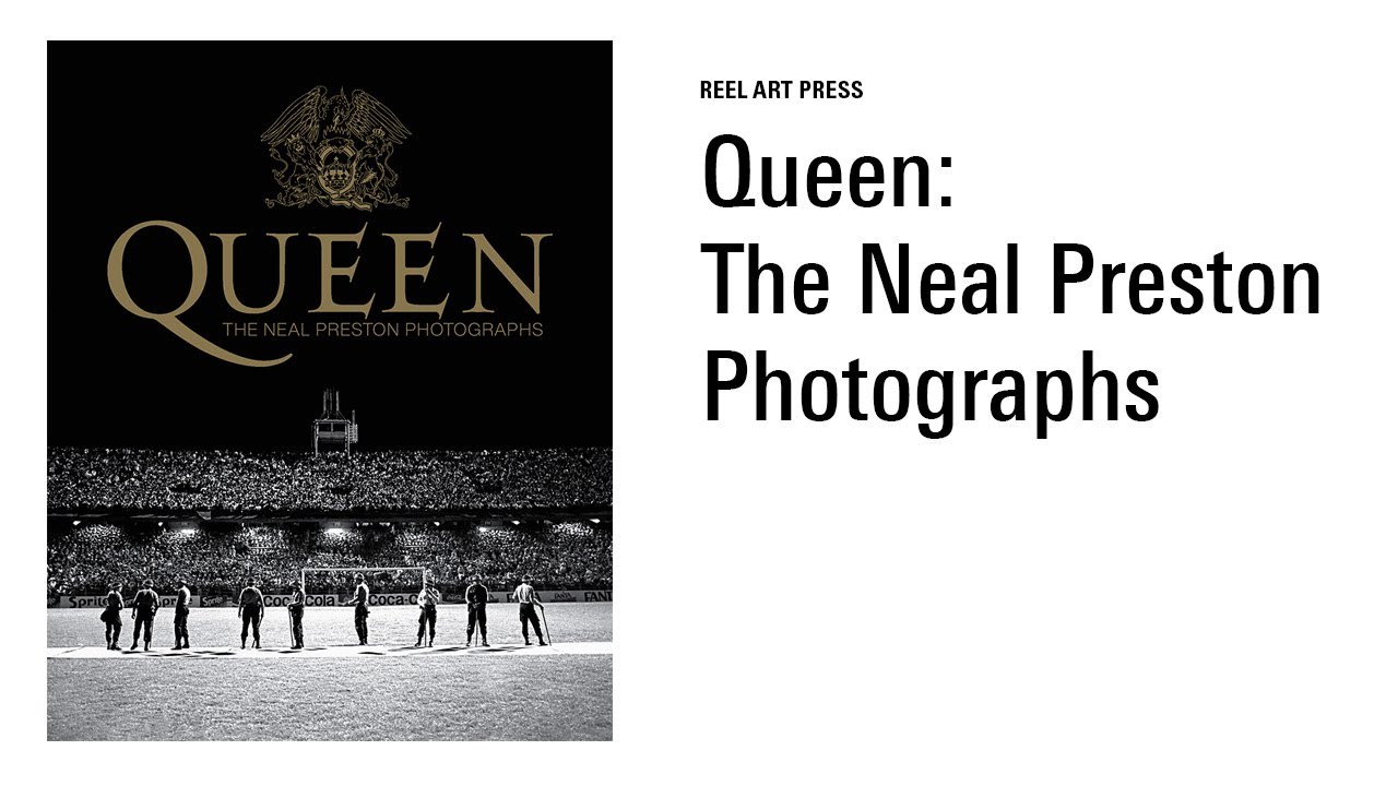 Queen: The Neal Preston Photographs published by Reel Art Press