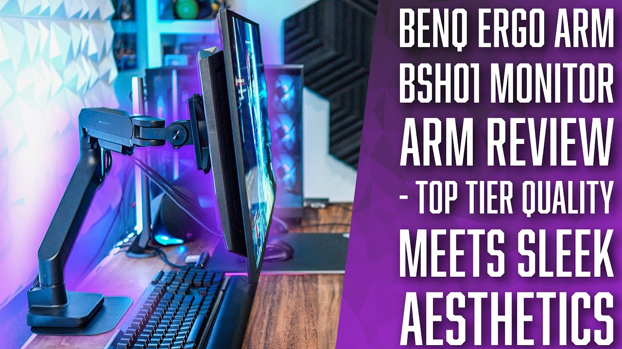 BenQ Ergo Arm BSH01 Monitor Arm Review - Top Tier Quality Meets
