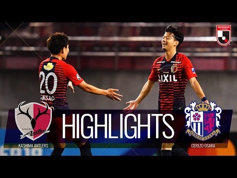 公式】ハイライト：鹿島アントラーズvsセレッソ大阪 明治安田生命J1