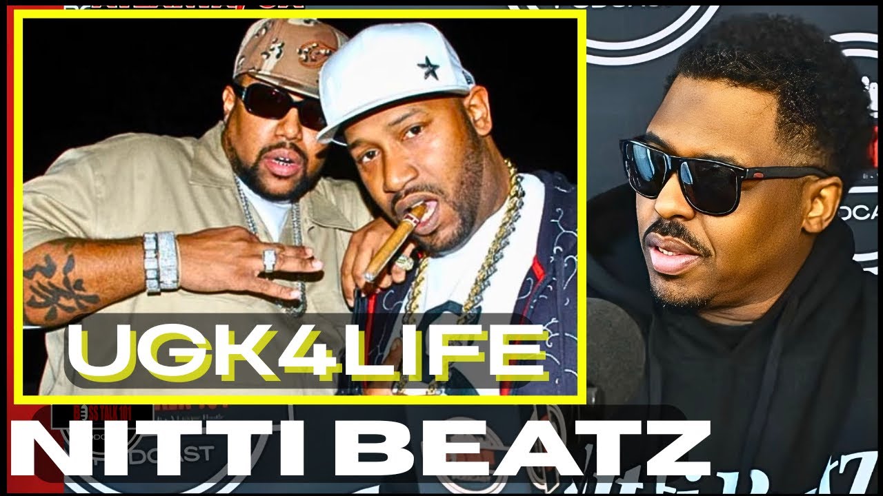 Nitti Beatz Reveal Pimp C and Bun B UGK Music Do Something To Your
