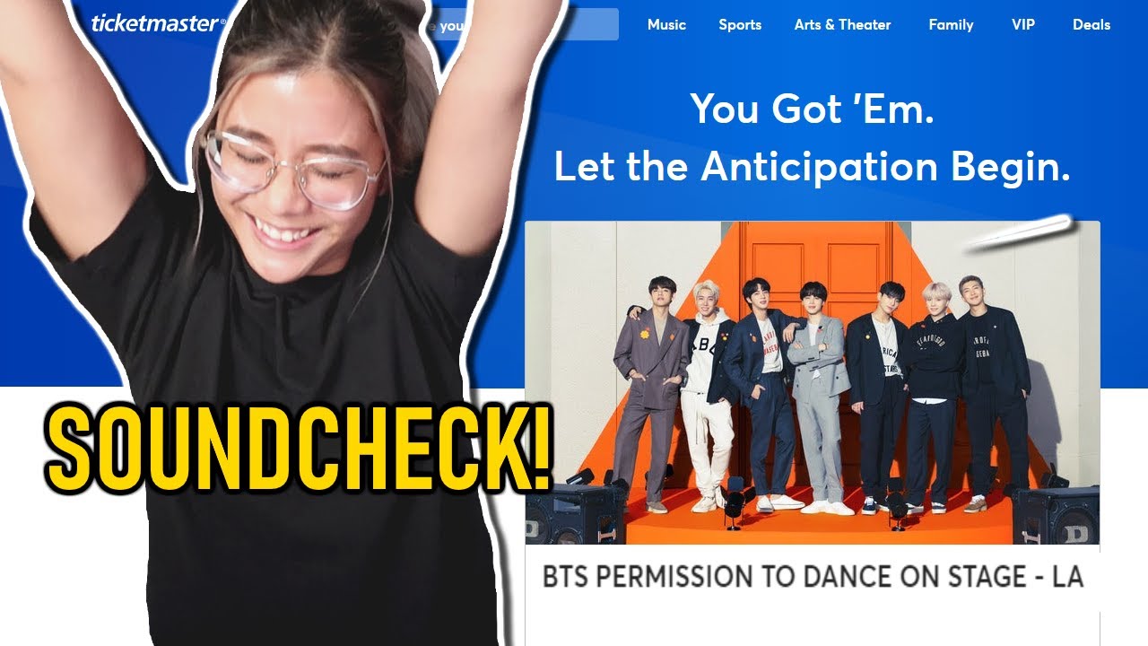 BTS LA CONCERT TICKETS! SOUNDCHECK! (BTS Permission to Dance on