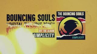 The Bouncing Souls - Digital Twilight Zone - YouTube