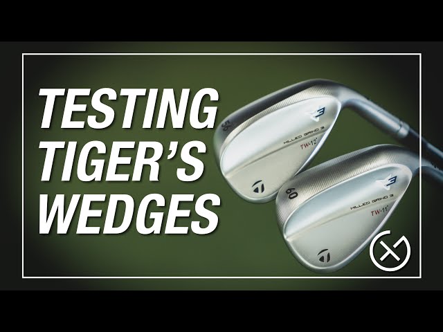 TESTING TIGER WOODS Wedges // TaylorMade Milled Grind - MG3 TW