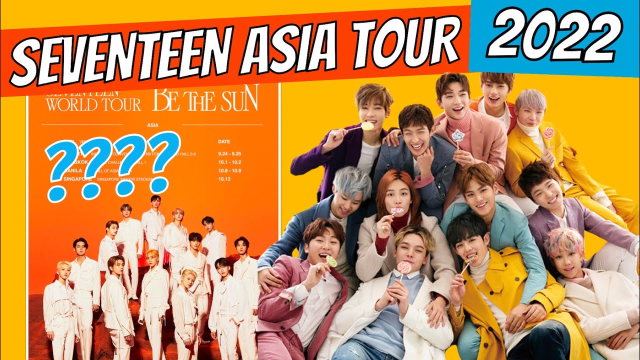 SEVENTEEN WORLD TOUR IN ASIA 2022 | Be The Sun Dates & Cities