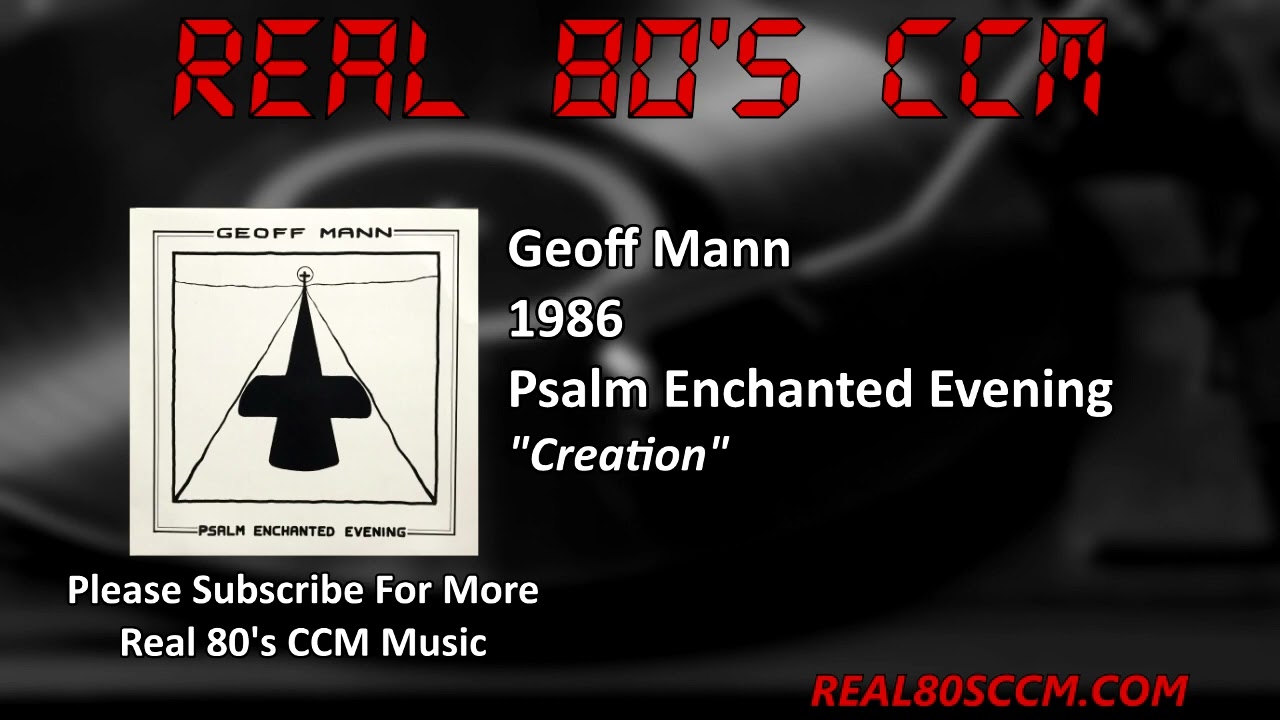 Geoff Mann - Psalm Enchanted Evening - 1986 - Full Album - YouTube