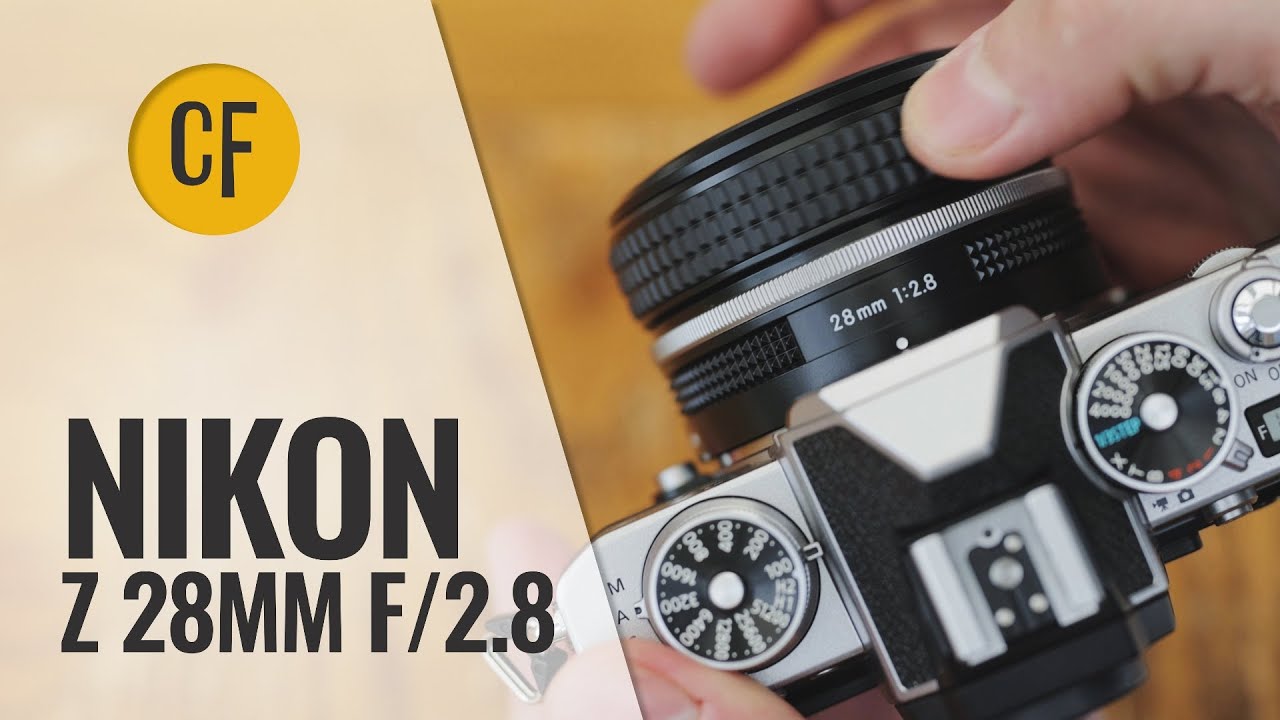 Nikon Z 28mm f/2.8 (SE) lens review with samples - YouTube