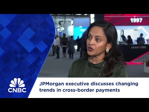 JPMorgan executive discusses changing trends in cross-border