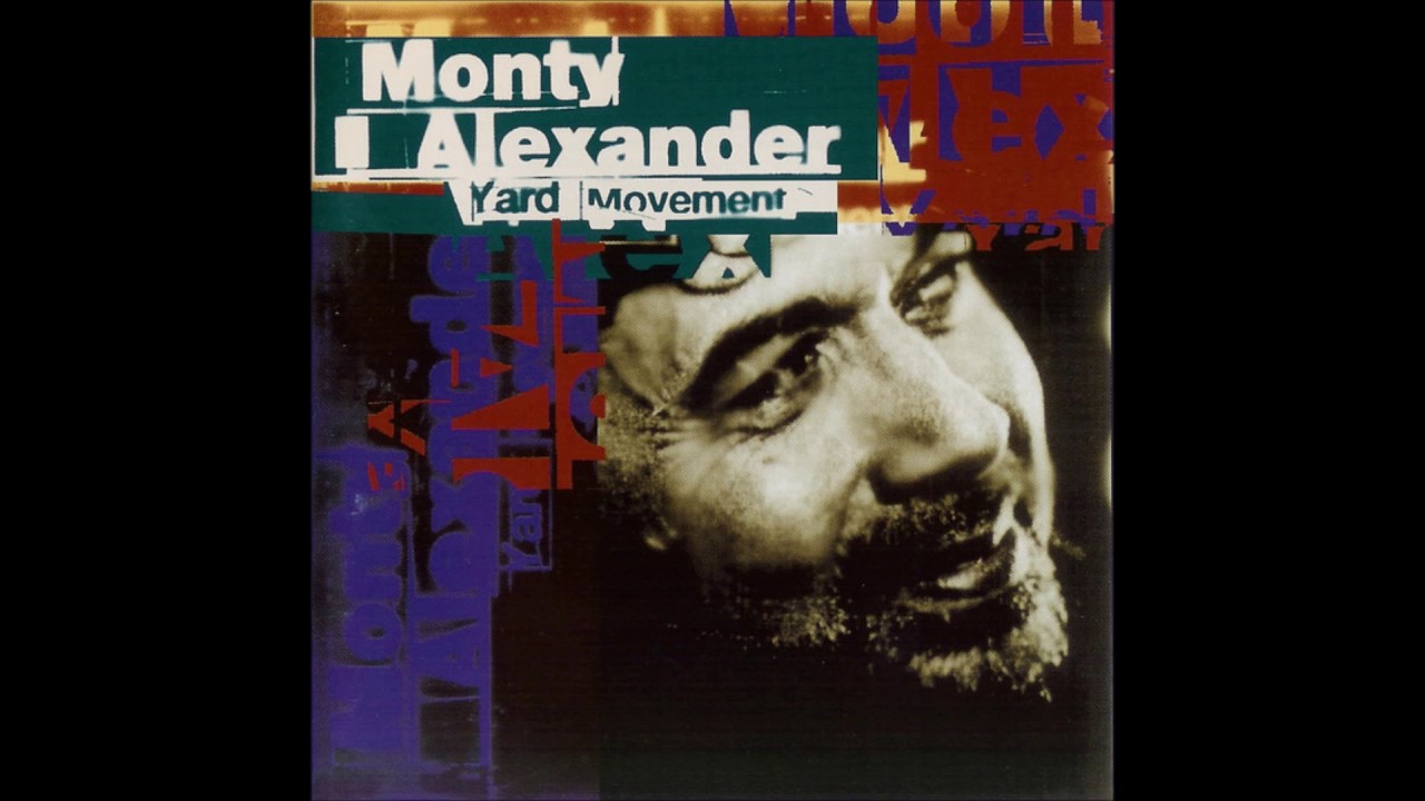 Monty Alexander - Yard Movement - Lighthouse Records Webstore