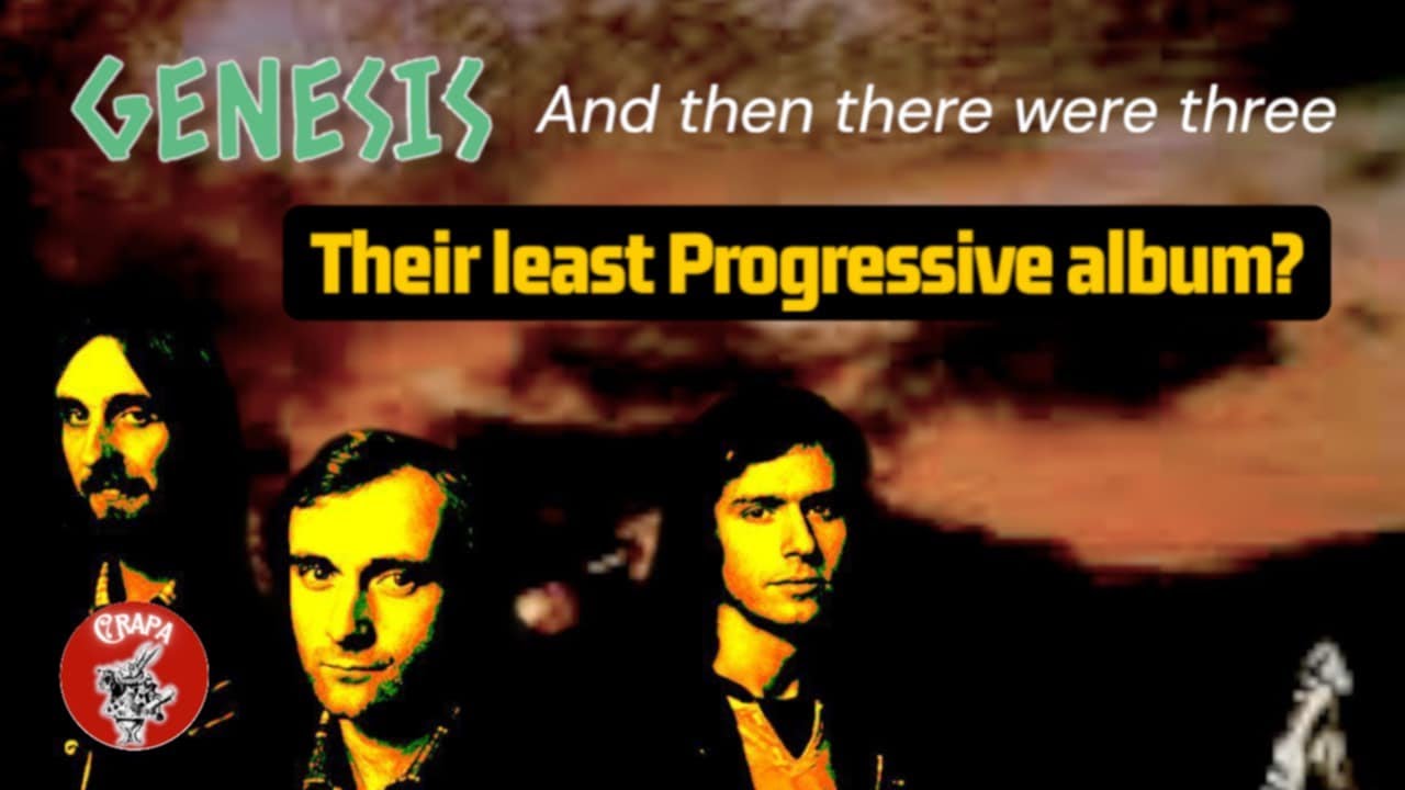 GENESIS - And Then There Were Three (Deep Dive) - YouTube