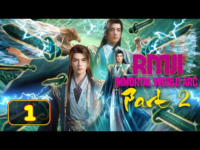 A Record of a Mortal's Journey to Immortality Part 2 Ep 1