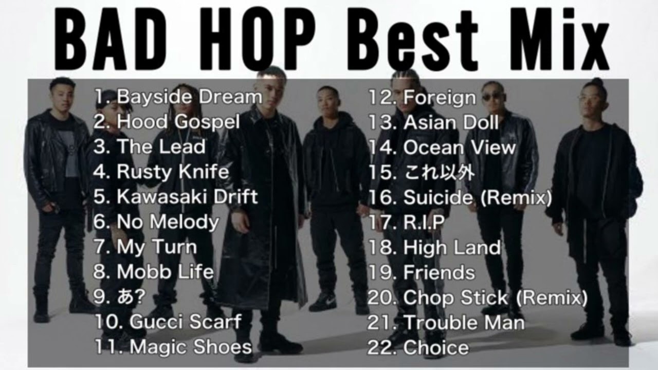 DJ MIX】【BestMix】BAD HOP Best Mix Greatest Hits 2023 #BADHOP