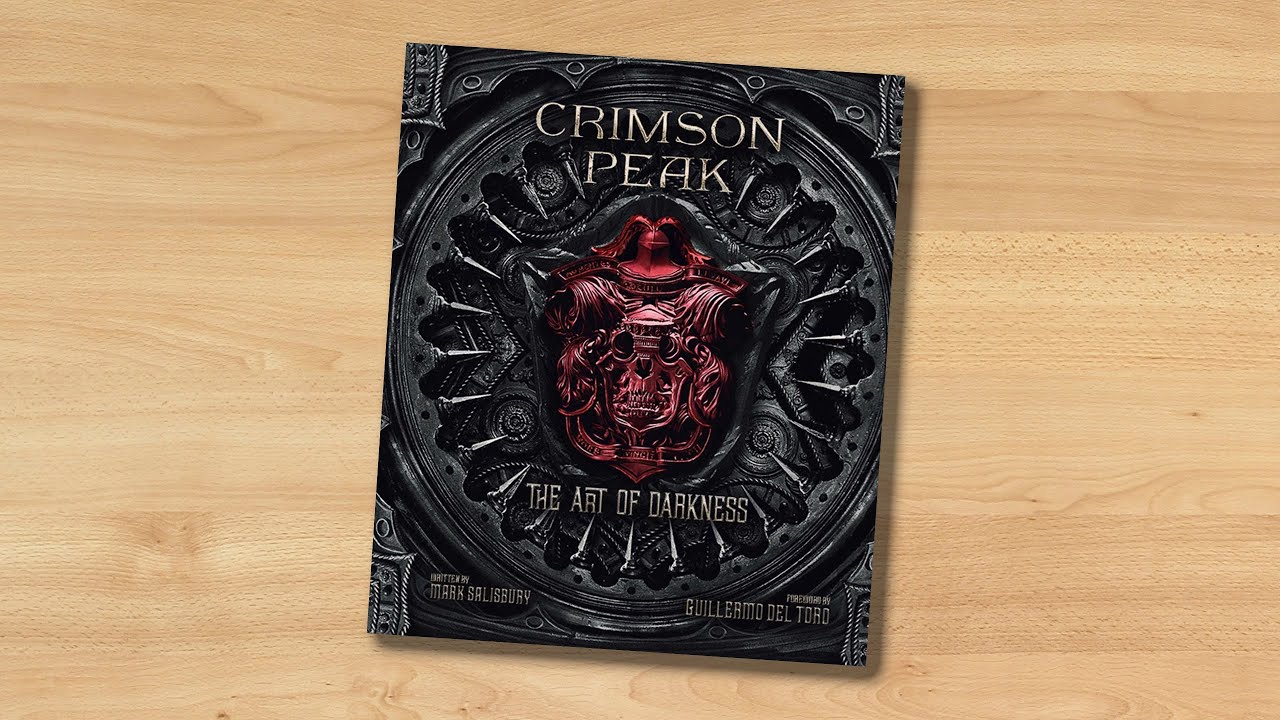 Crimson Peak: The Art of Darkness (book flip) - YouTube