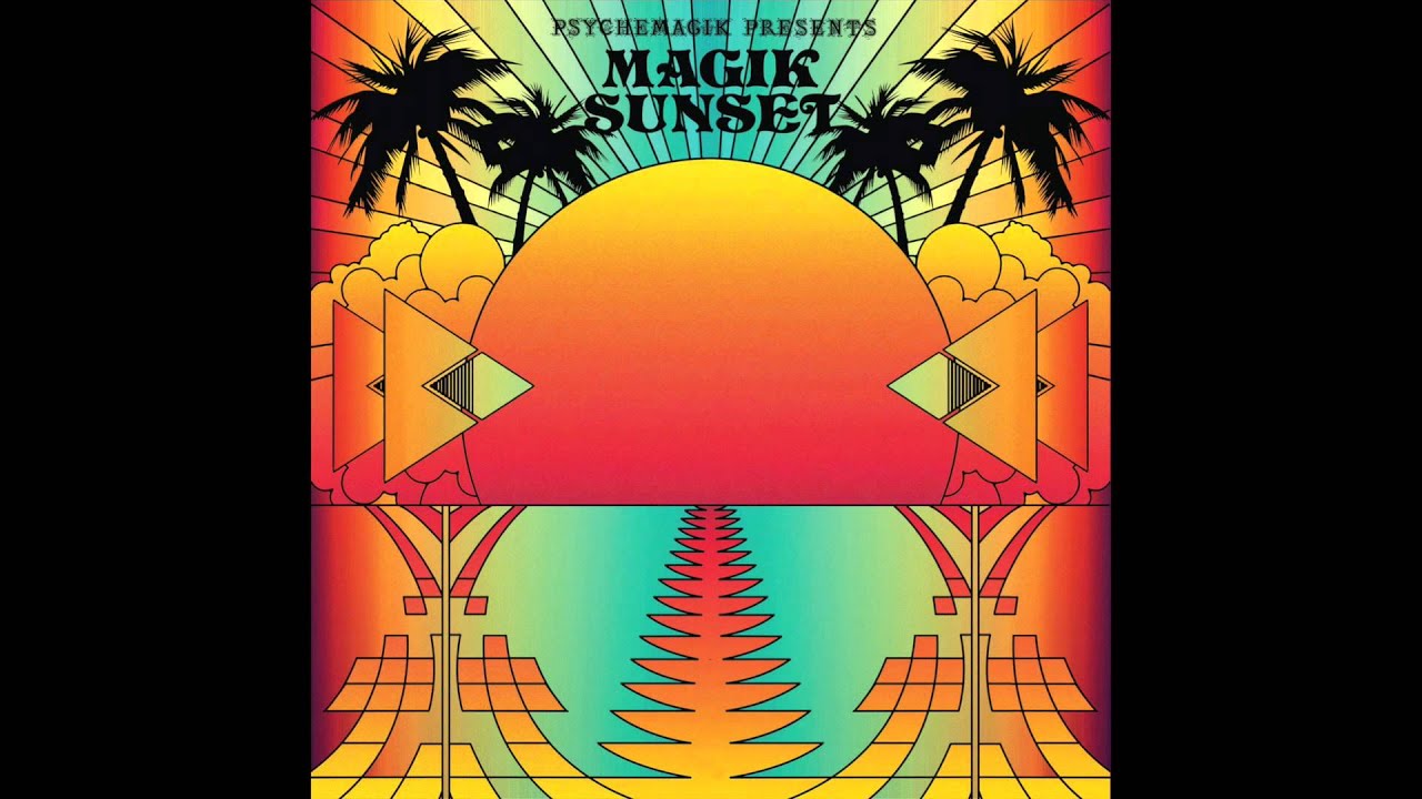 2LP-PSYCHEMAGIK / MAGIK SUNRISE バレアリック Psychemagik presents