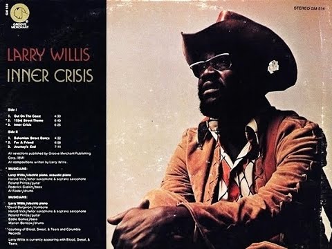 Larry Willis - Inner Crisis (1974) [with Harold Vick & Roland
