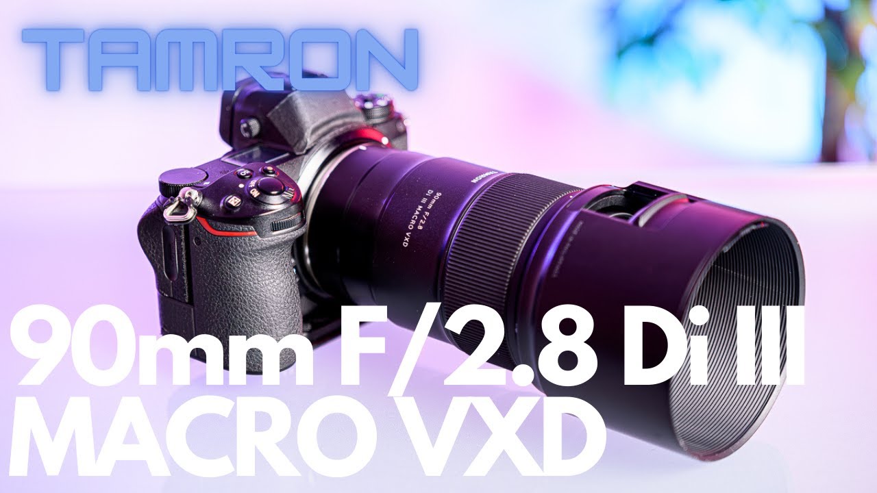 Zマウント用TAMRON 90mm F/2.8 Di III MACRO VXD Model F072購入 - YouTube