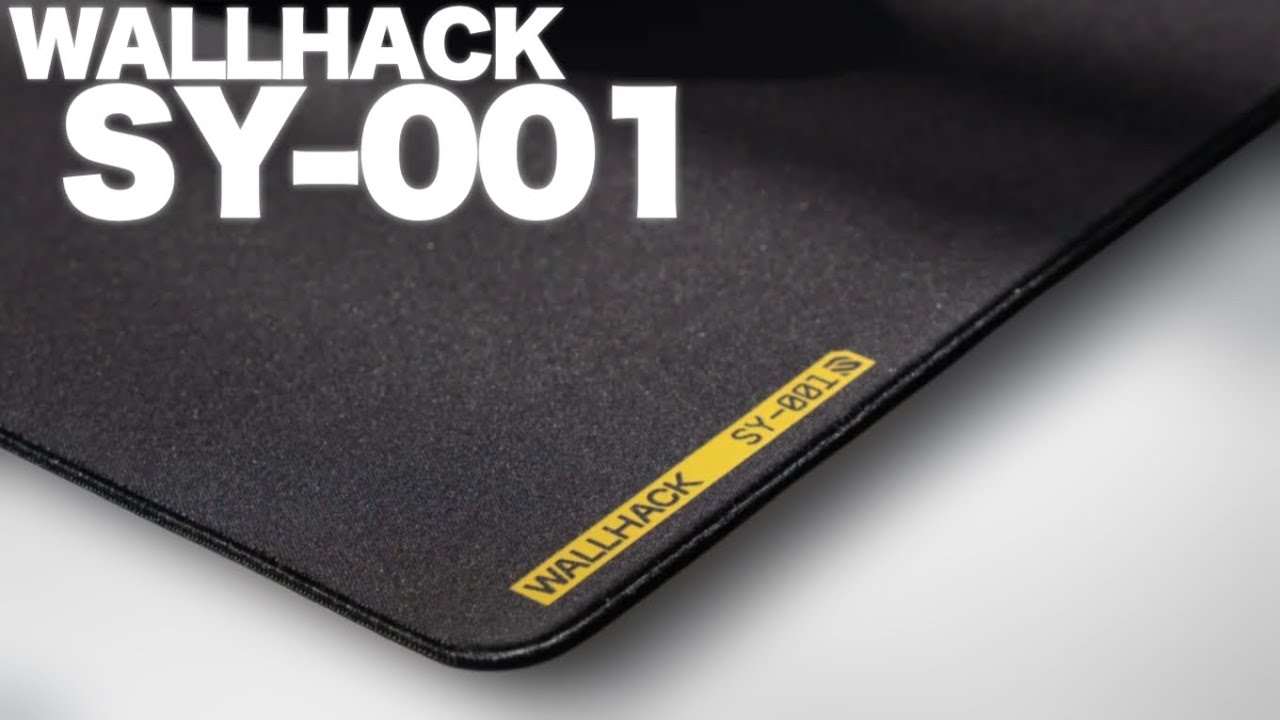 WALLHACK SY-001は新定番のコントロール系布パッド - YouTube