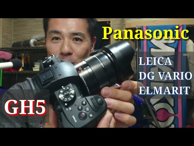 Panasonic LUMIX GH5 & LEICA DG VARIO-ELMARIT 12-60mm/F2.8-4.0