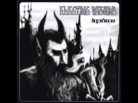 Electric Wizard - Dopethrone (2000) full album - YouTube