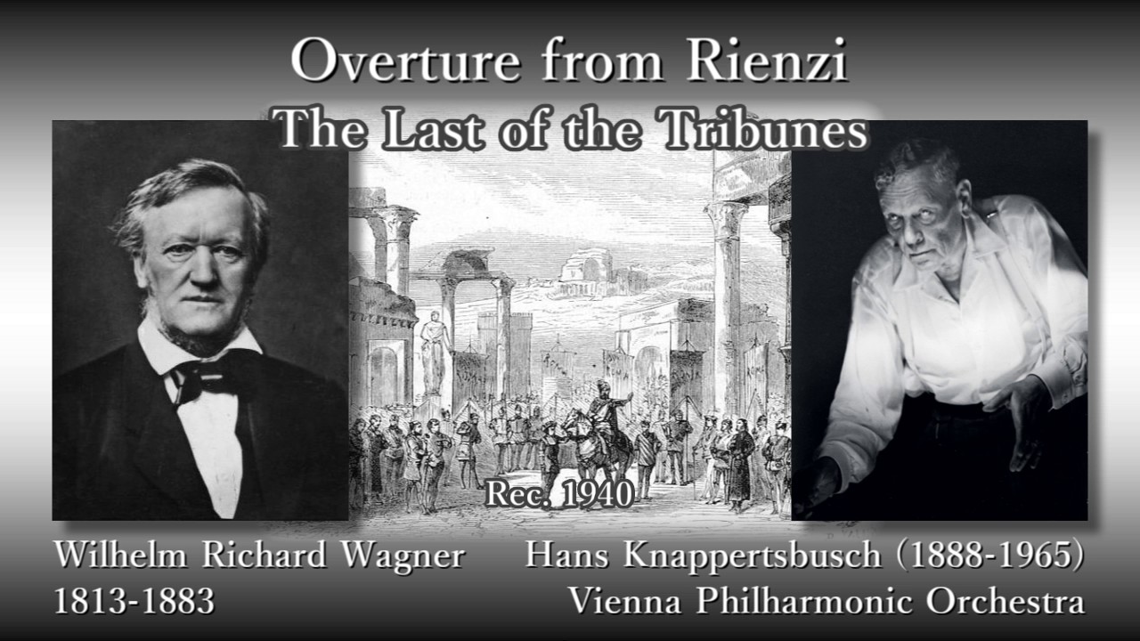 Wagner: Rienzi Overture, Knappertsbusch & VPO (1940) ワーグナー