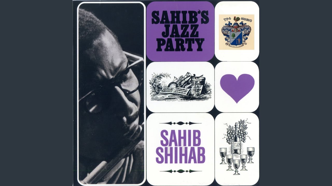 Sahib's Jazz Party(LP)/SAHIB SHIHAB/サヒブ・シハブ/1963年