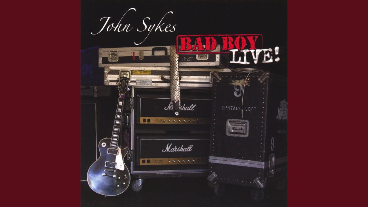 John Sykes / バッド・ボーイ・ライヴ! = Bad Boy Live! - Guitar Records