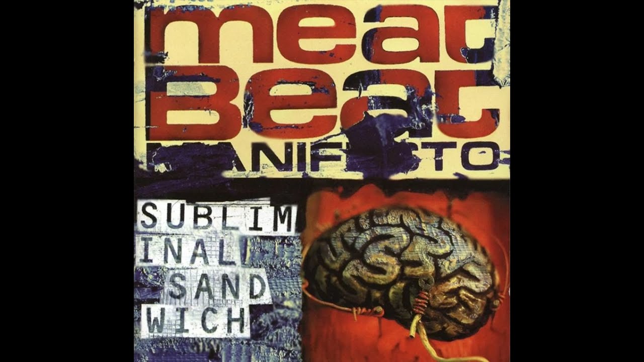 MEAT BEAT MANIFESTO – SUBLIMINAL SANDWICH (1996) | Bonus Disc 5