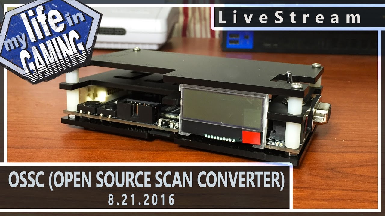 OSSC - The Open Source Scan Converter w/ Matt from
