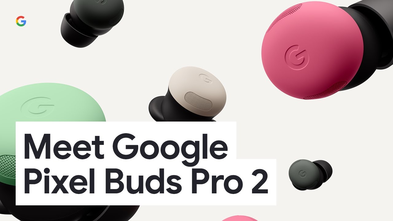 Google Pixel Buds Pro 2: Earbuds built for Gemini AI