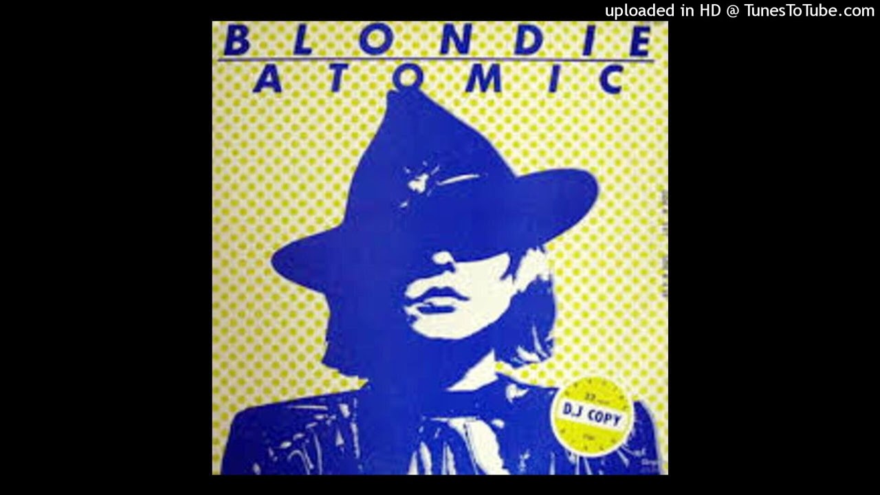 Blondie - Atomic [1980] [magnums extended mix v2] - YouTube