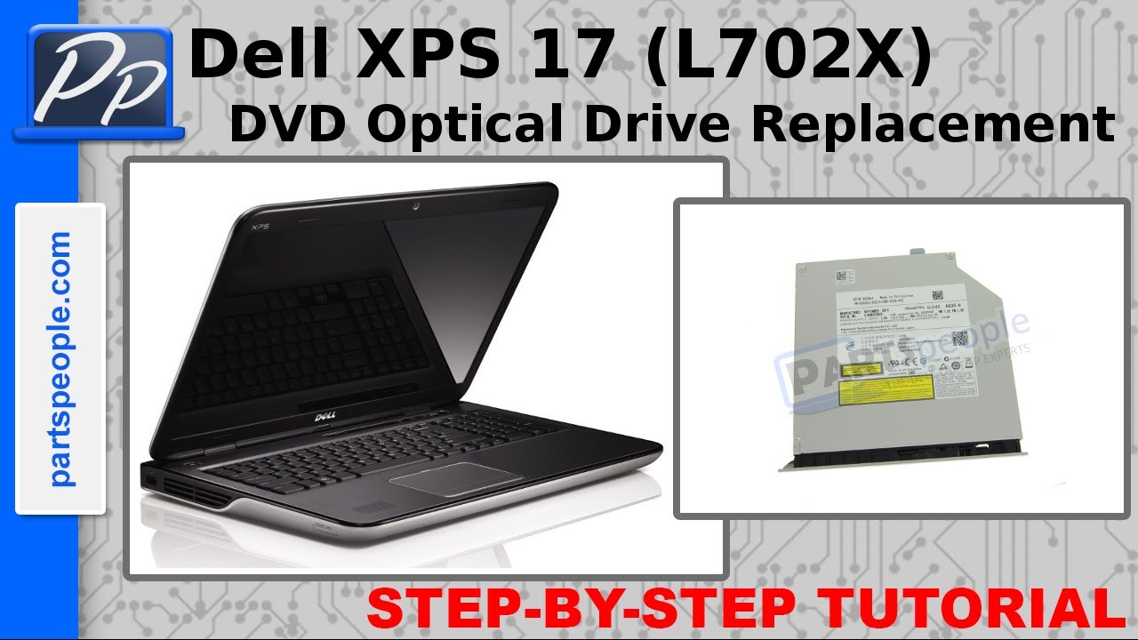 Dell XPS 17 (L702X) DVD Optical Drive Replacement Video Tutorial