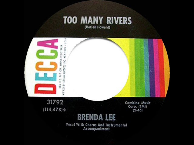 1965 HITS ARCHIVE: Too Many Rivers - Brenda Lee (mono 45) - YouTube