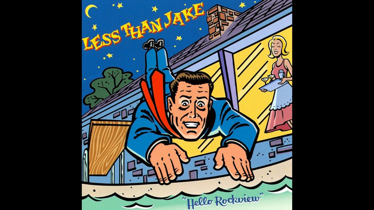 Less Than Jake - Hello Rockview - YouTube