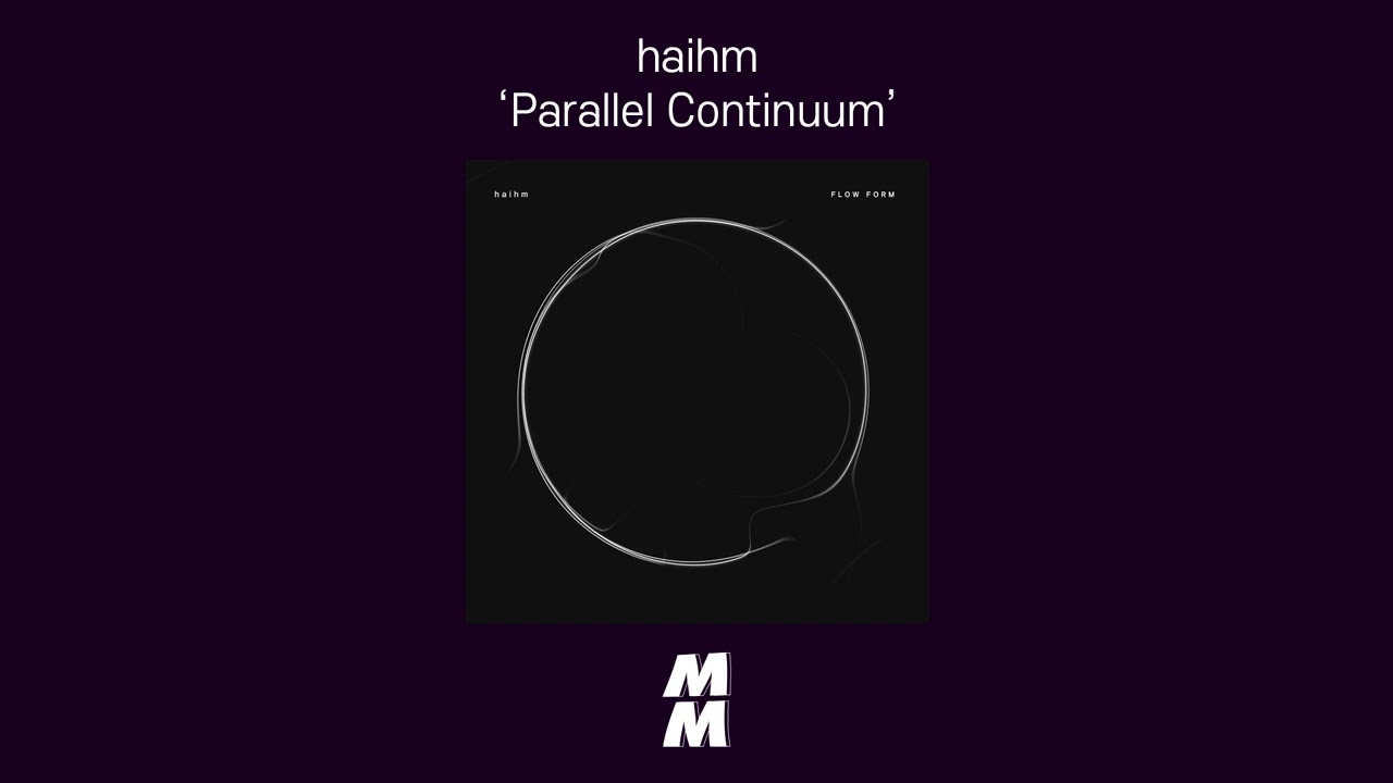 Official Audio] haihm - Parallel Continuum - YouTube