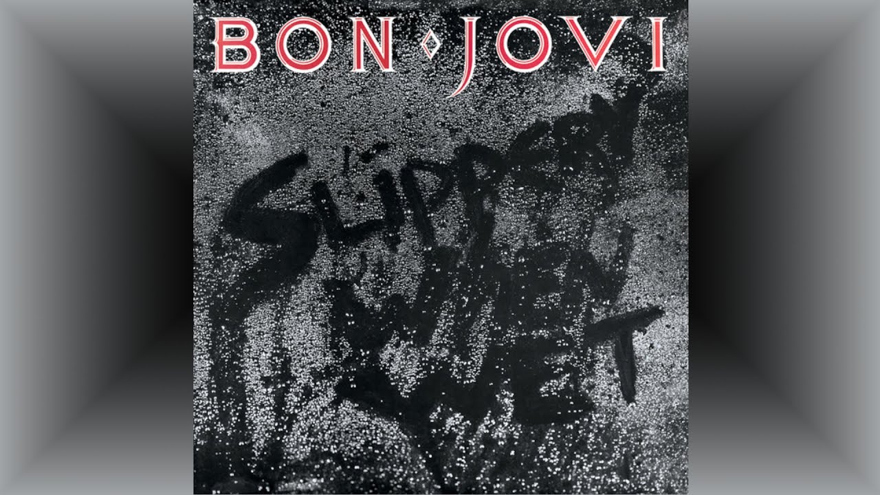Bon Jovi Album Slippery When Wet - YouTube