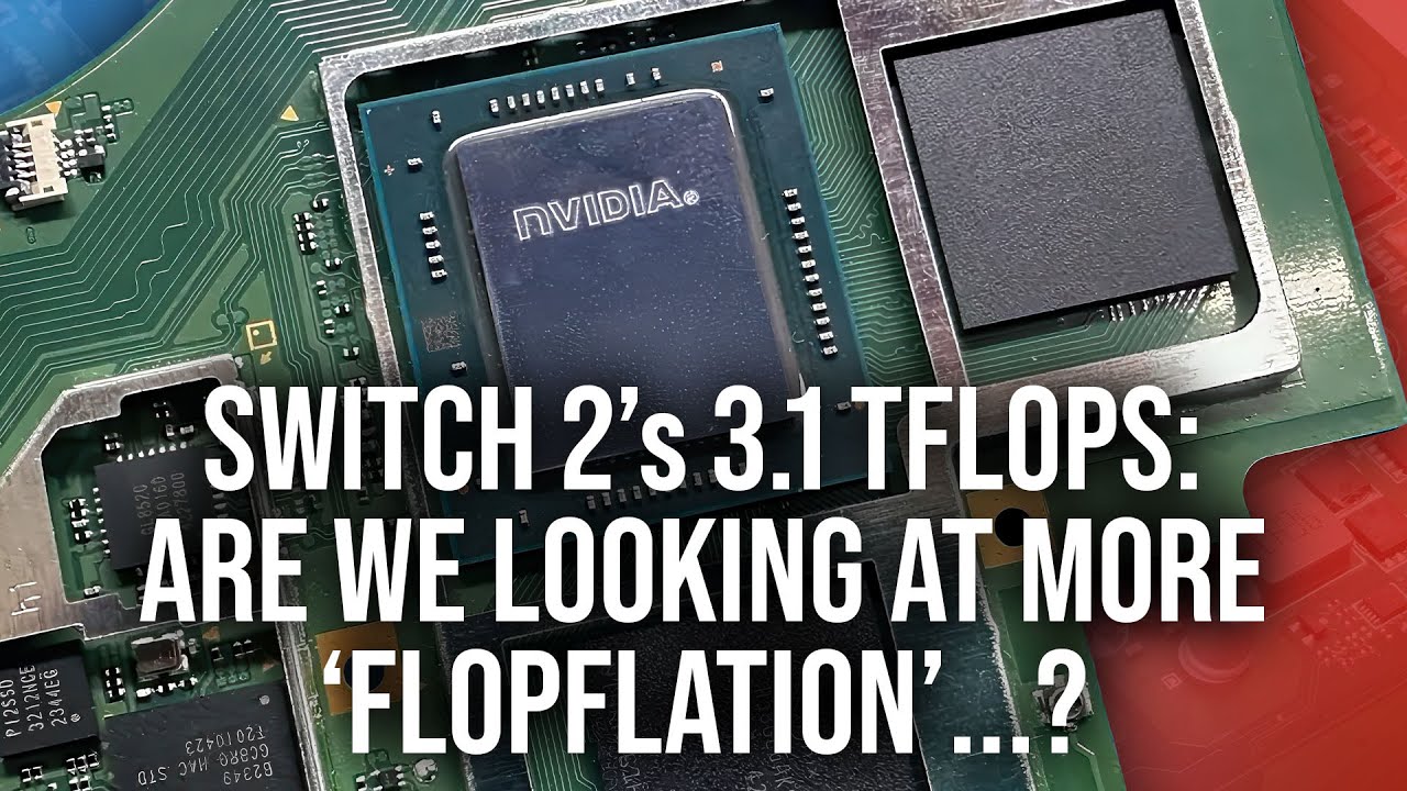 Switch 2's 3.1 TFLOPs: Are PS4/PS4 Pro/Series S Comparisons Valid