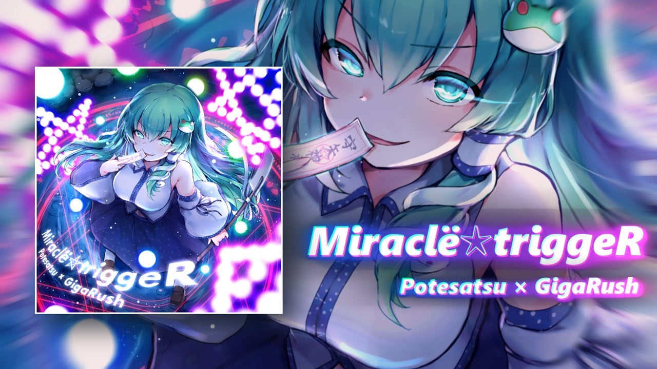 東方アレンジ】Miraclë☆triggeR / Potesatsu × GigaRush【SDVX東方