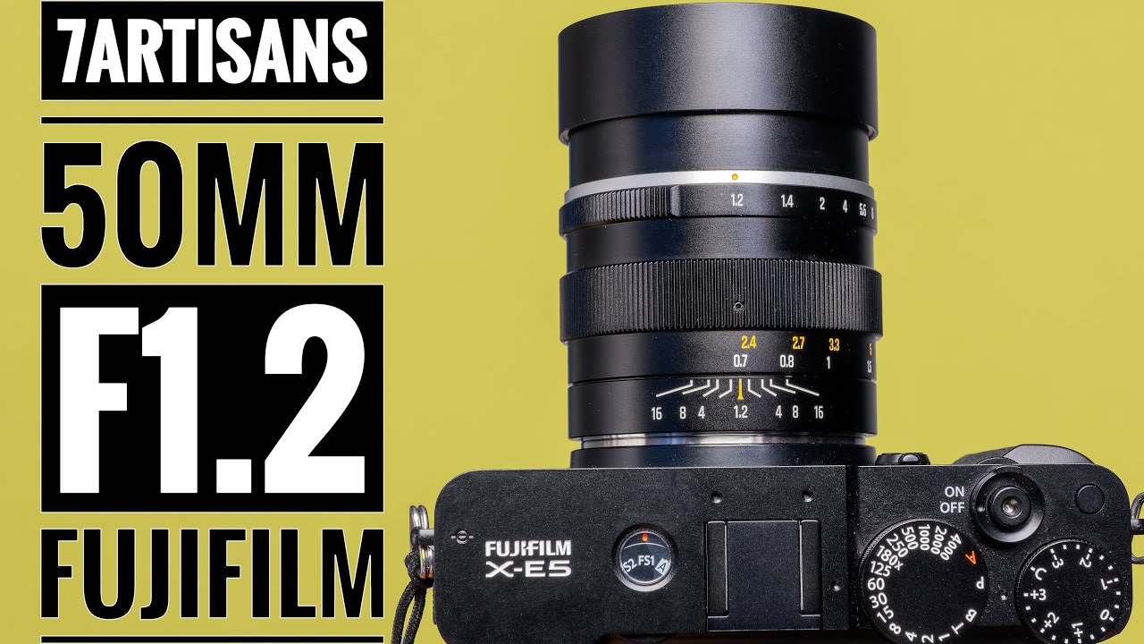 7Artisans 50mm f1.2 Fujifilm X Mount - YouTube