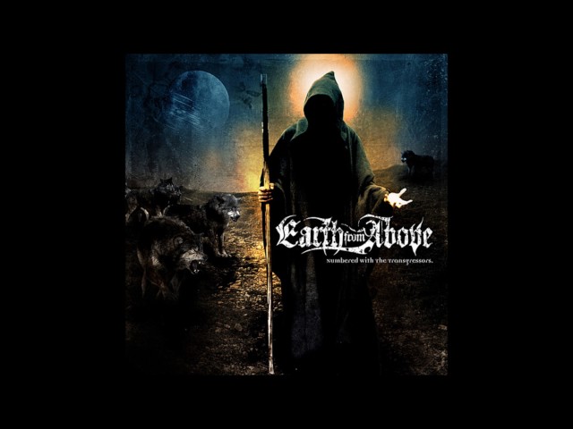 Earth from Above - Numbered with the Transgressors (2009) Full
