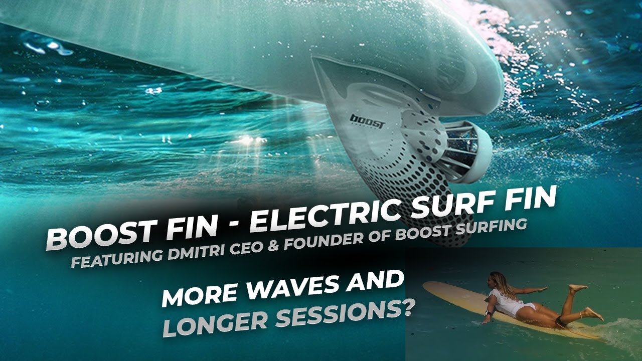 BOOST FIN Preview - The World's First Electric Surf Fin from