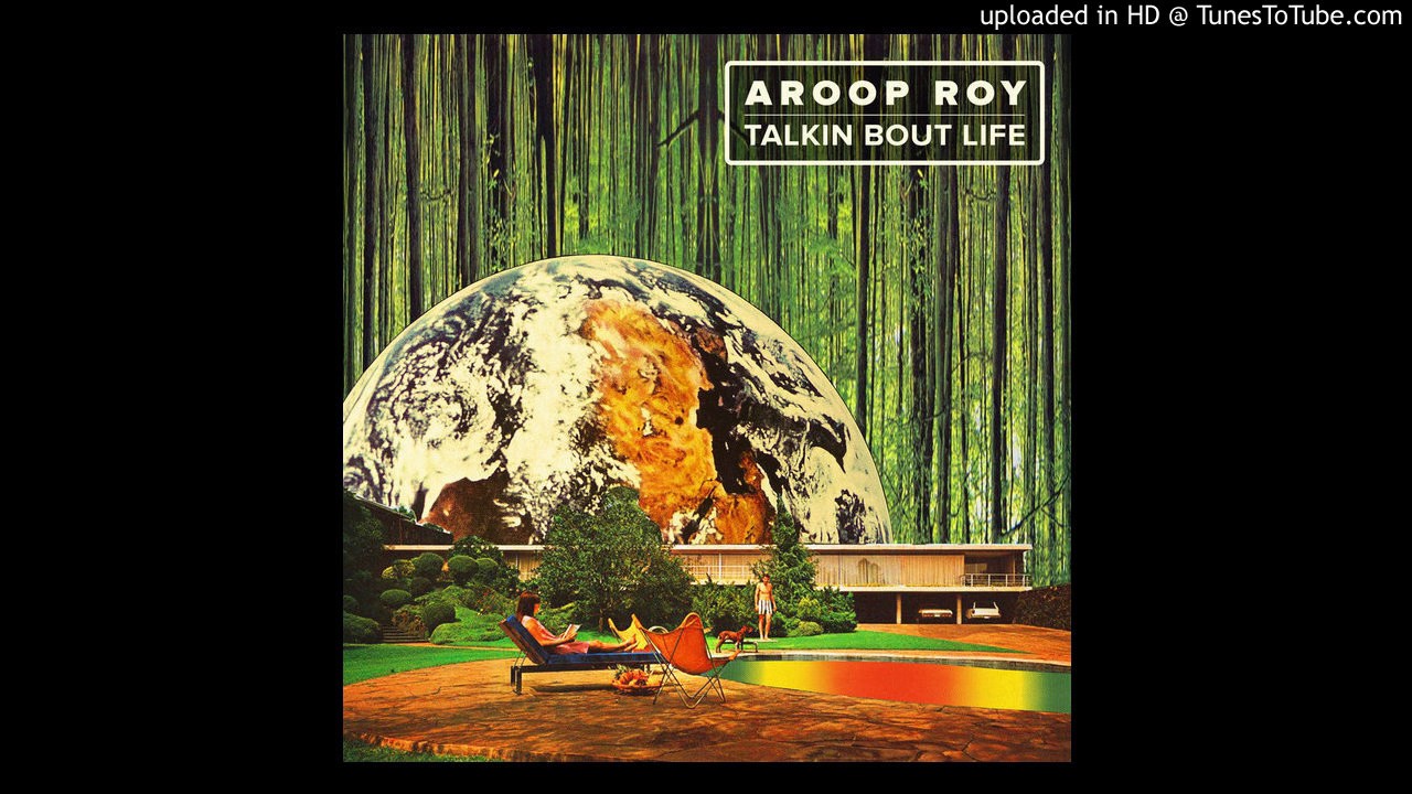 Aroop Roy - Talkin Bout Life [House of Disco Records] - YouTube
