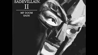 MF DOOM & SADE - SADEVILLAIN II [Full Album] - YouTube