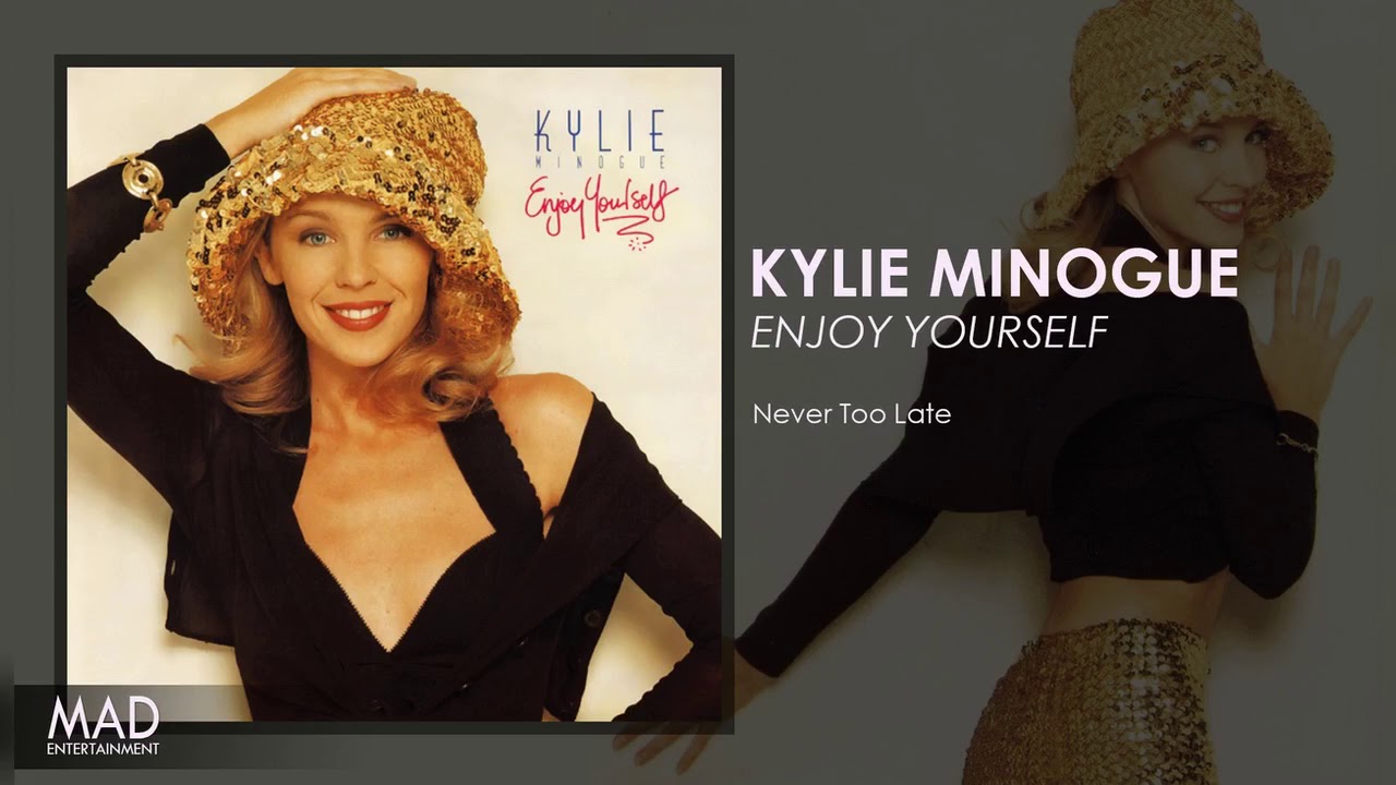 Kylie Minogue - Never Too Late - YouTube