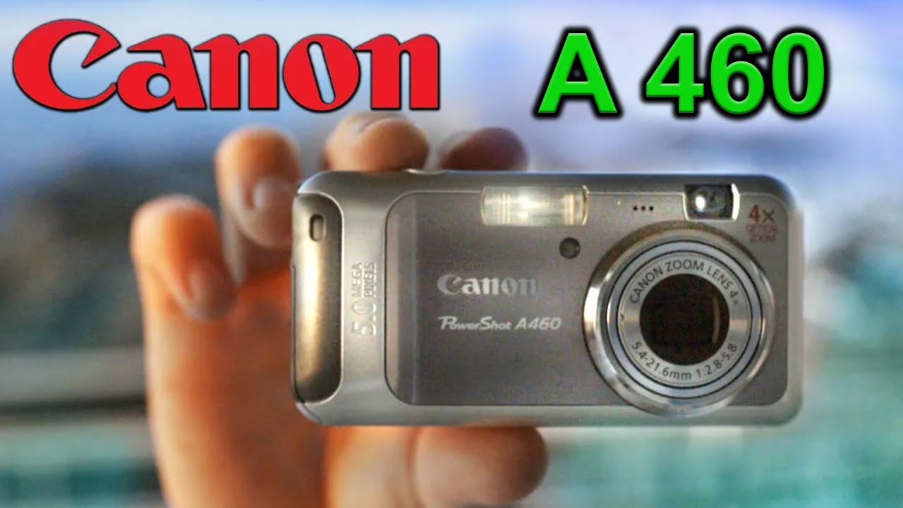 Canon PowerShot A460 (digicam) - 2007 Digital Photo Camera - YouTube