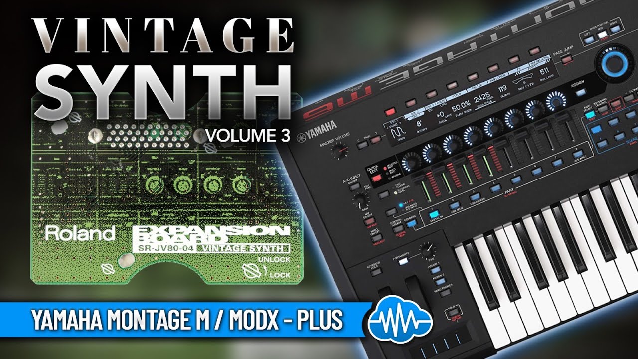VINTAGE SYNTH V3 ♫ 40 Vintage Sounds ▻ YAMAHA MONTAGE - MODX