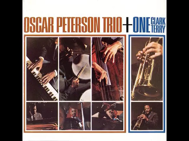 Osca̲r P̲eters̲on Tr̲io and Clark T̲erry – Oscar̲ P̲eterso̲n̲