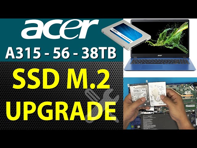 Acer Aspire 3 N19c1 🚩 A315 56 38Tb 💻 SSD m.2 HDD upgrade - YouTube