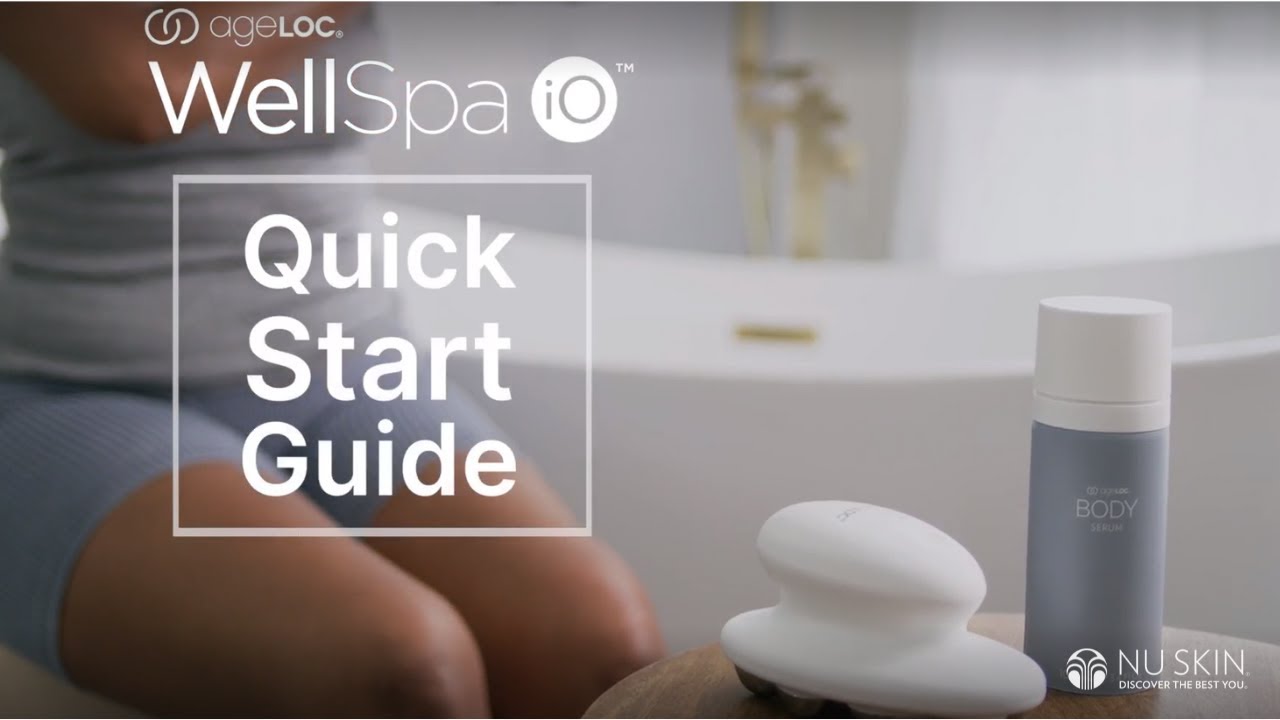 ageLOC® WellSpa iO® | Quick Start Guide | Nu Skin Pacific - YouTube