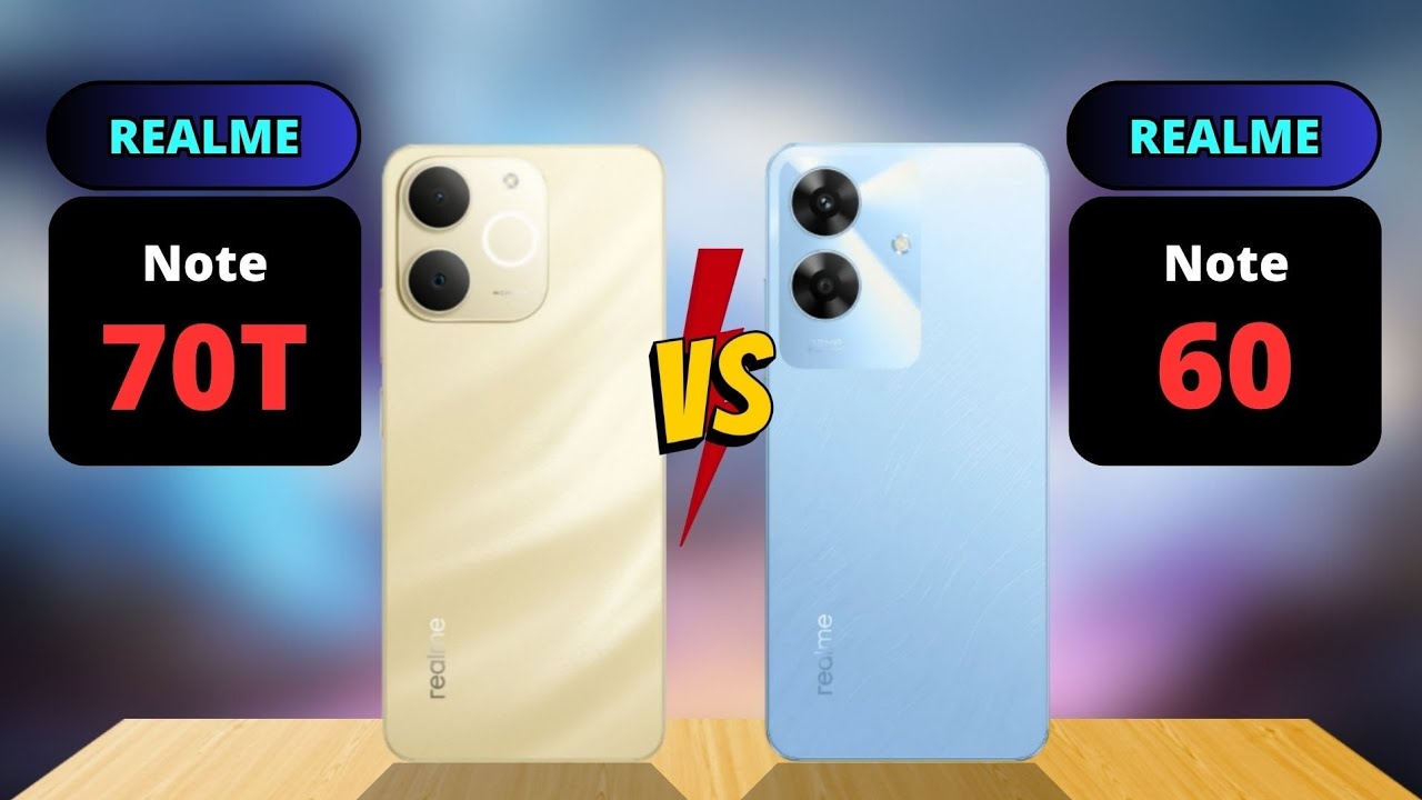 Realme Note 70T vs Realme Note 60 Comparison - YouTube